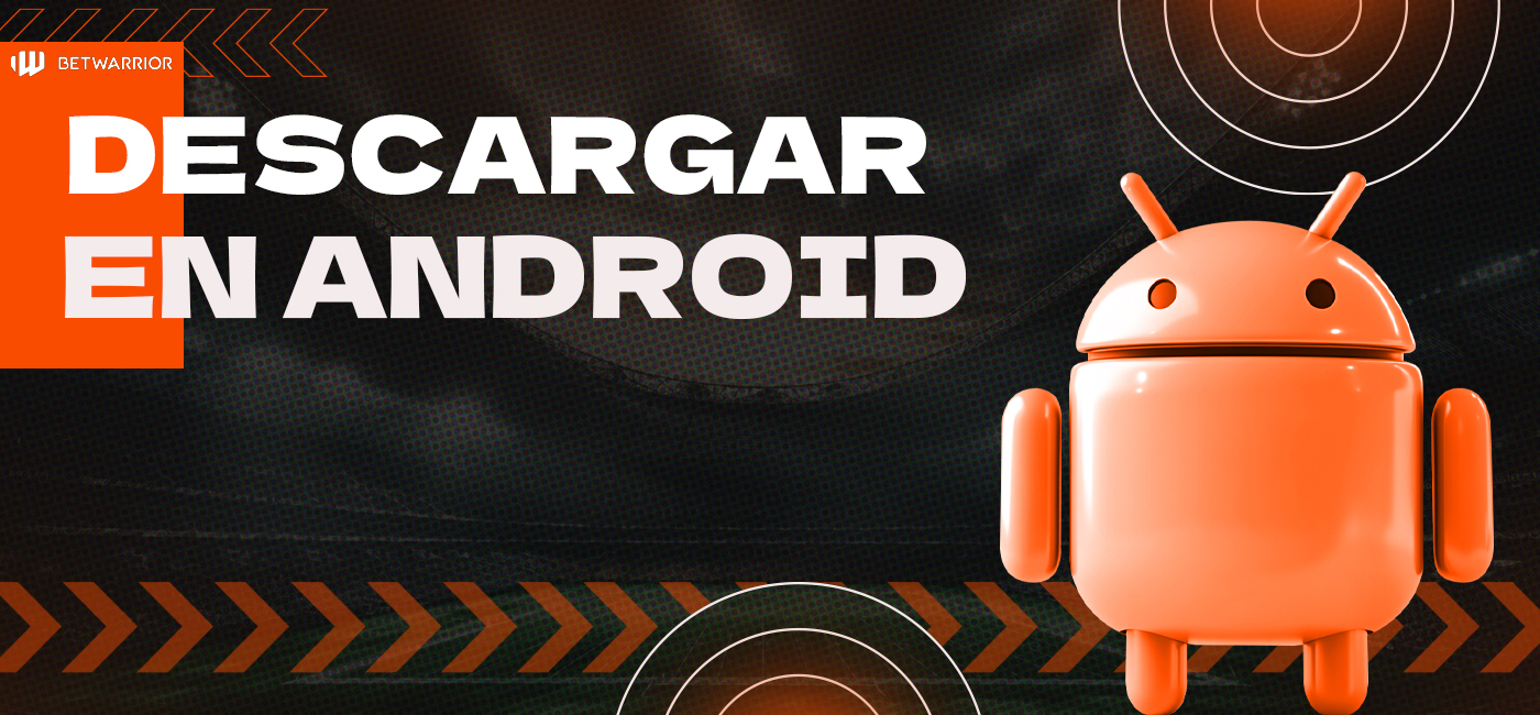Aplicación móvil de Betwarrior para dispositivos Android