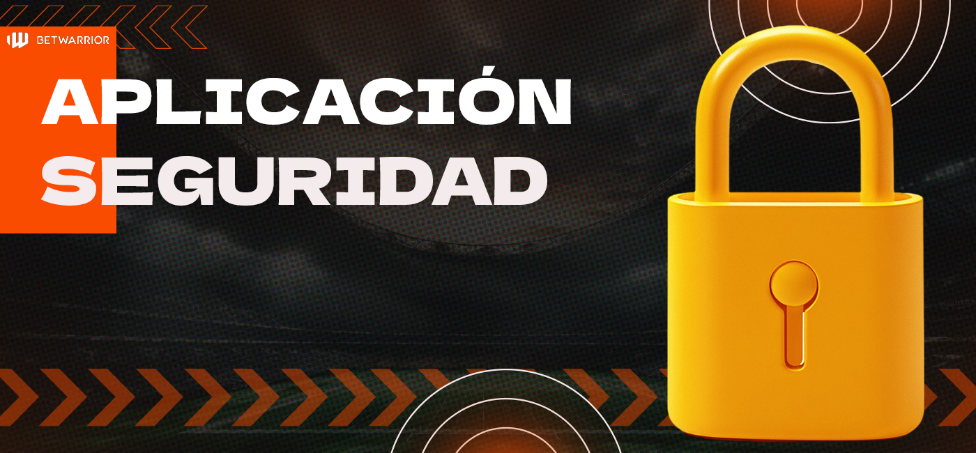 Seguridad de la aplicación móvil de Betwarrior
